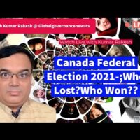 Canada Federal Election 2021-;Who Lost?Who Won??